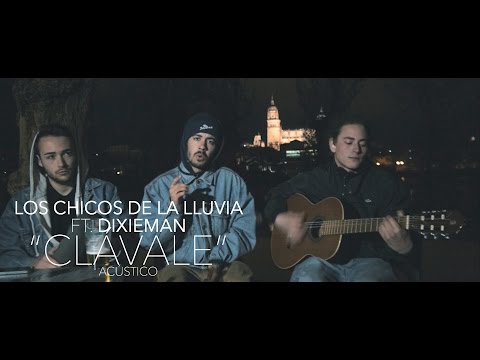 Los Chicos de la Lluvia - Clávale vs. No diggity Ft. Dixieman [Acústico]