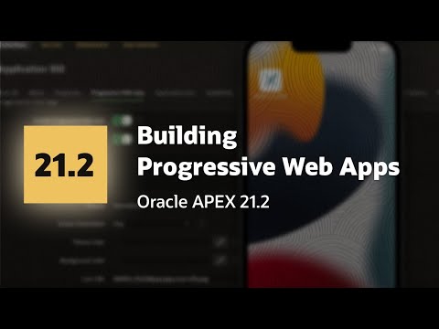 Making a Progressive Web App (PWA) in Oracle APEX