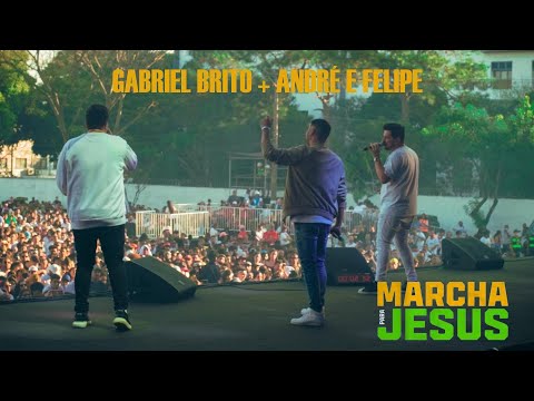 Marcha para Jesus 2022 - Gabriel Brito + André e Felipe (Highlights)