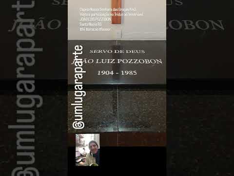 Venerável JOÃO LUIZ POZZOBON, Tríduo. Capela Nossa Senhora das Graças Km3