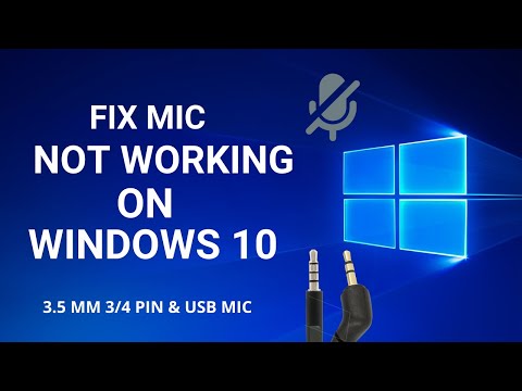 FIX Microphone Not Working on Windows 10 | 3.5 mm 3 or 4 Pin
