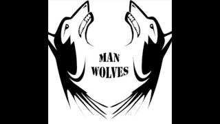 MANWOLVES - You