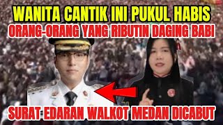 Download lagu SALUT DENGAN CEWEK CANTIK INI SIKAT HABIS ORANG YANG RIBUTIN DAGING BABI DI MEDAN mp3