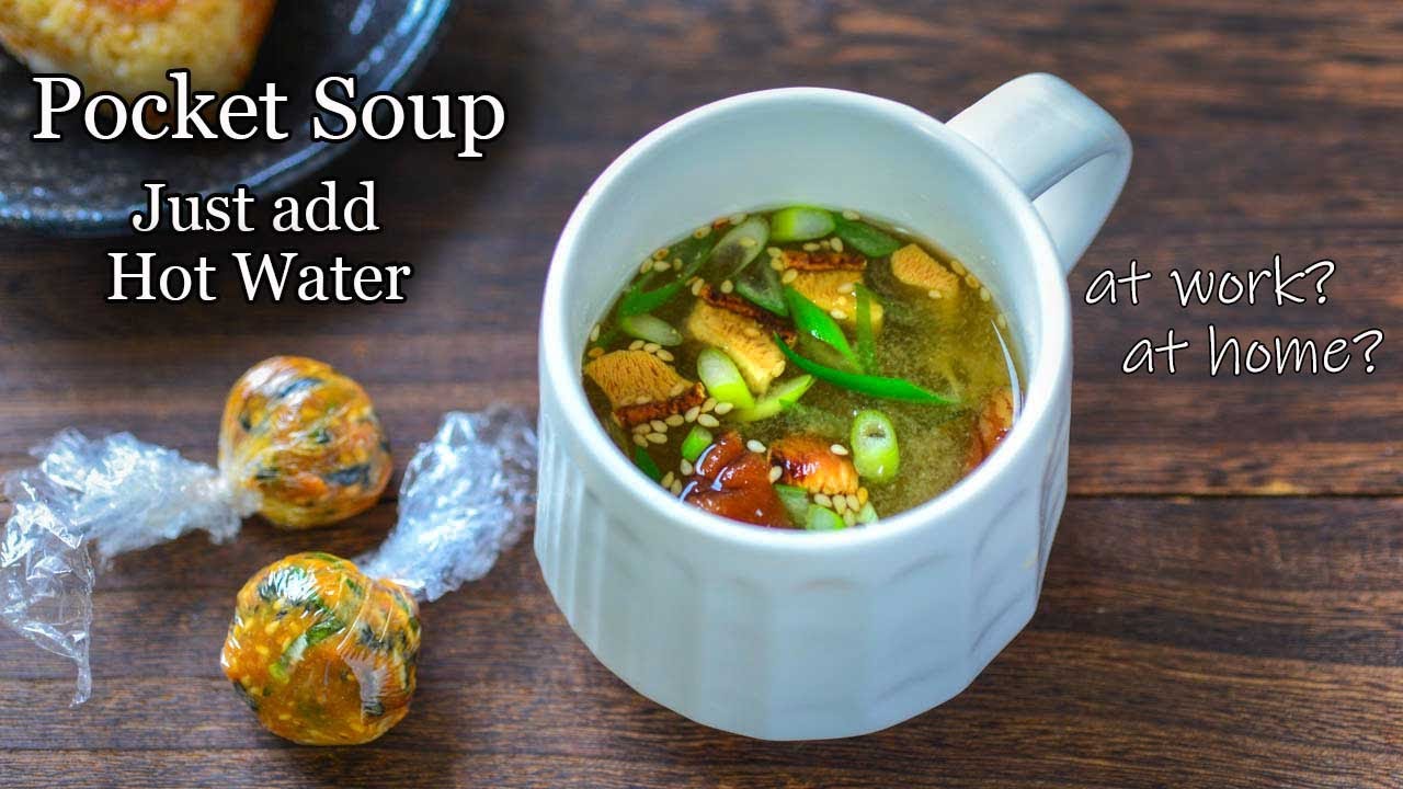 Pocket Soup | Instant Soup for Work Lunch