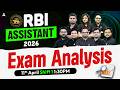 RBI Assistant Exam Analysis 2026 RBI Assistant Shift 1 Exam Analysis RBI Assistant Exam Review