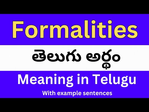 Formalities meaning in telugu with examples | Formalities తెలుగు లో అర్థం @Meaning in Telugu
