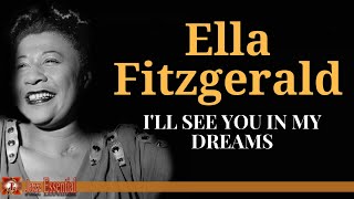Ella Fitzgerald - I&#39;ll See You In My Dreams