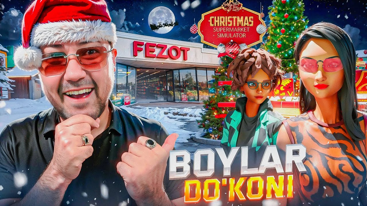 🎄BOYLAR DO'KONI — CHRISTMAS SUPERMARKET SIMULATOR #1