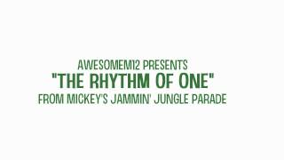 The Rhythm of One - From Mickey&#39;s Jammin&#39; Jungle Parade (Re-release)