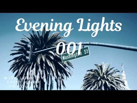 Leonety - Evening Lights 001 [Melodic Progressive House mix]
