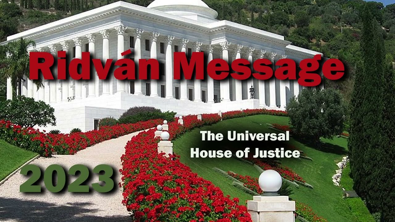2023 Ridván Message of the Universal House of Justice