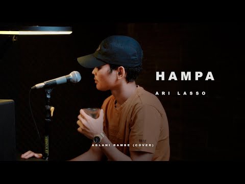 HAMPA - ARI LASSO | Adlani Rambe (Cover)