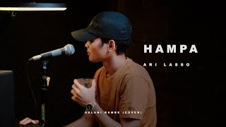 Download lagu HAMPA - ARI LASSO | Adlani Rambe (Cover) mp3