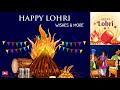 Happy Lohri Lohri Wishes Happy Lohri 2022 Lohri Few Lines On Lohri Festival Essay Lohri Status