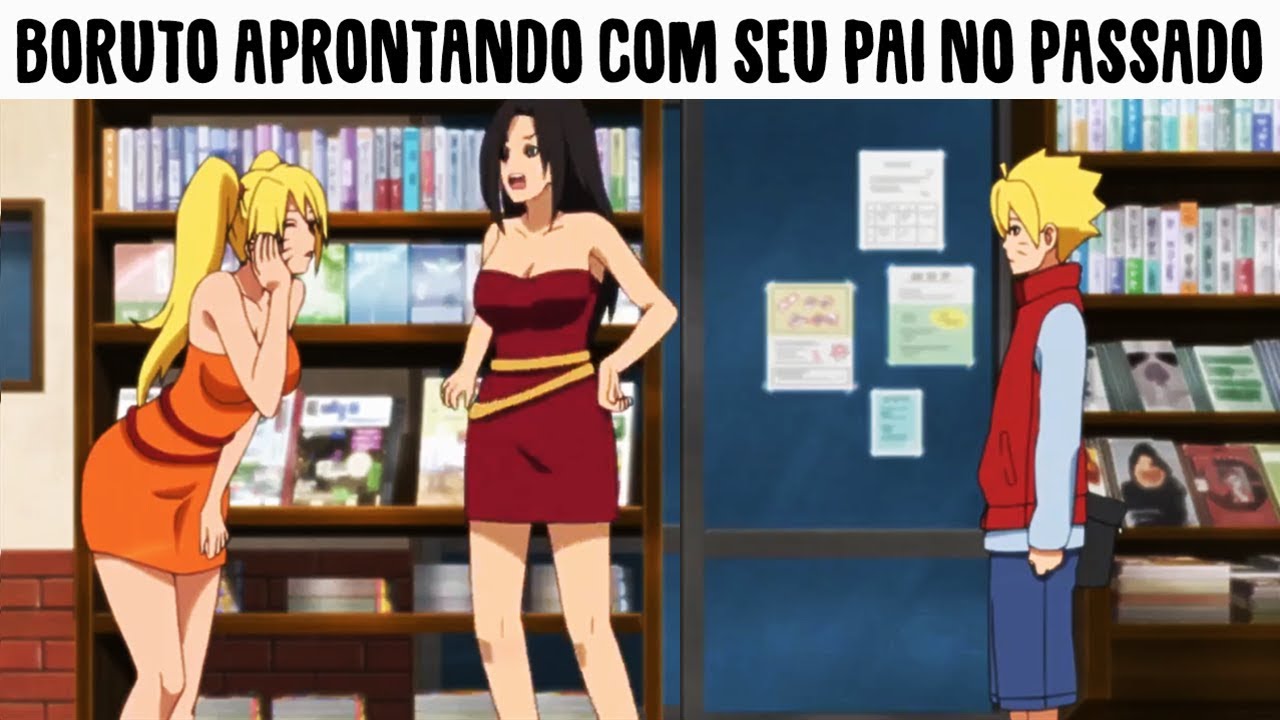 BORUTO APRONTANDO NO PASSADO ! Análise Mil Grau ( ZUEIRA ANIME )