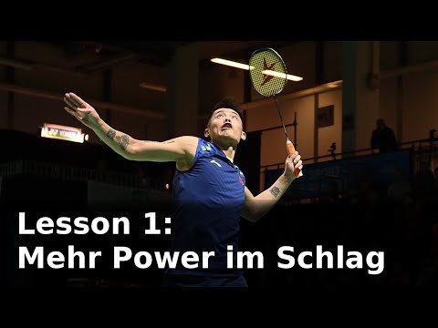Better Badminton Part 1: More power and speed in your shots