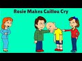 Rosie Makes Caillou Cry Grounded