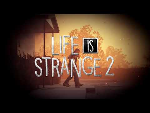 Life is Strange 2 Soundtrack - End of Episode 4 Launch Trailer Song