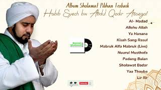 Download lagu Habib Syech Bin Abdul Qadir Assegaf Album Sholawat Pilihan Terbaik | Al Madad, Ya Hanana mp3 Download lagu Habib Syech Bin Abdul Qadir Assegaf Album Sholawat Pilihan Terbaik | Al Madad, Ya Hanana mp3
