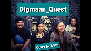 Digmaan - Quest (reggae cover   WEM)