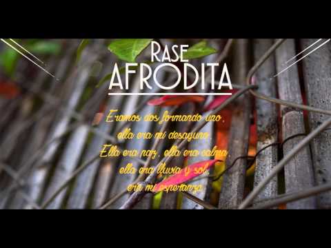 Rase - Afrodita (Inédito) - [VIDEO-LYRIC]