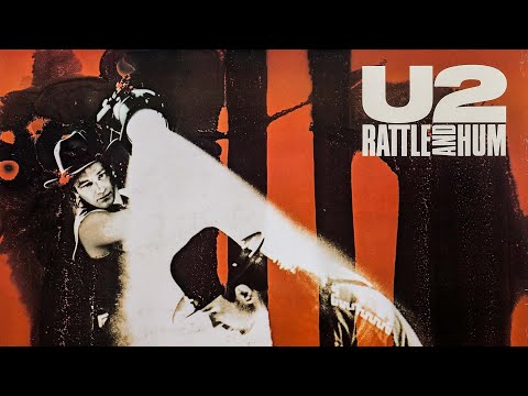 U2: RATTLE & HUM (1988) | “Where The Streets Have No Name”