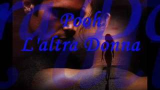 ♫♥__♥♫..Pooh - L&#39;altra Donna..♫♥__♥♫