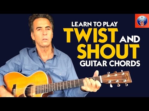 Twist and Shout Guitar Lesson - Learn to Play Twist and Shout Guitar Chords