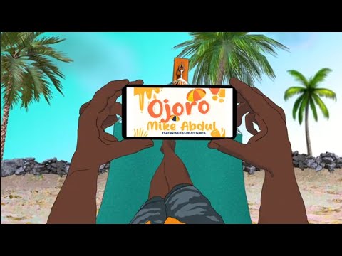 OJORO [VisuaLizer][ENGLISH] - Mike AbduL × Clement Whyte