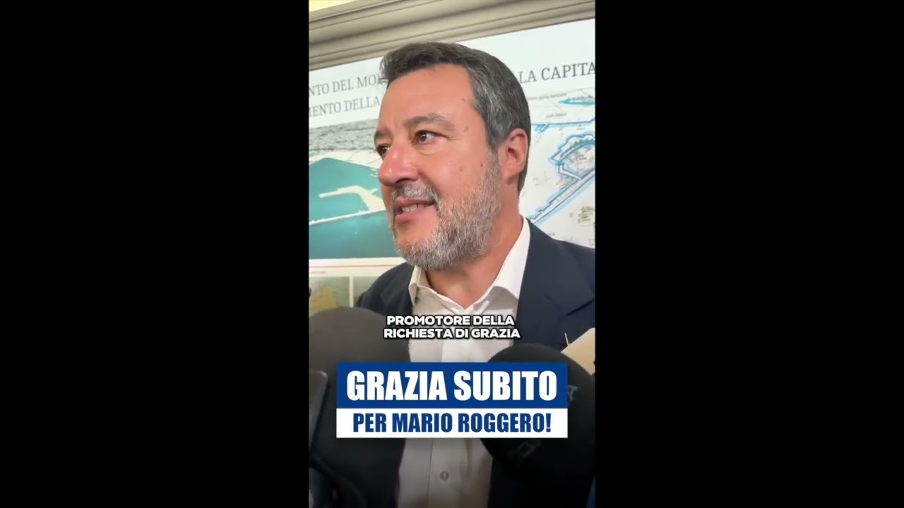 SALVINI SOLLECITA LA GRAZIA PER ROGERO: “IN CARCERE CI DEVONO STARE I DELINQUENTI VERI”
