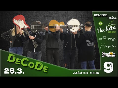 DeCoDe - HRAJEME! TEČKA živě z Pivotečky #9 (DeCoDe)