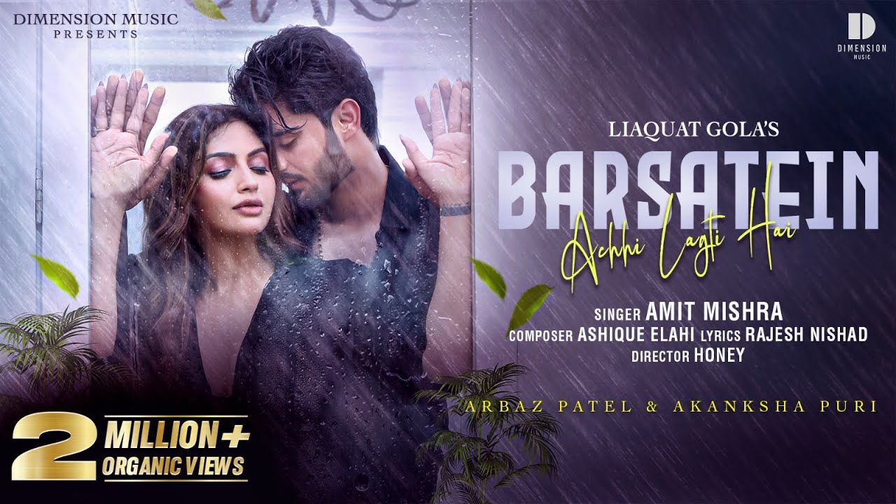 Barsatein Achhi Lagti Hai Lyrics | Amit Mishra