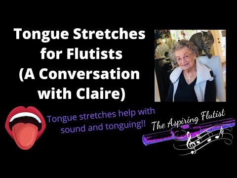 Tongue Stretches for Flutists | A Conversation with Claire