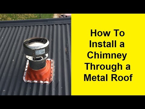 How To Install a Chimney Through a Metal Roof