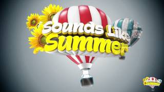 Sounds Like Summer 2015 Official After Movie