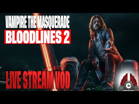 Vampire: The Masquerade - Bloodlines 2 | October 22nd