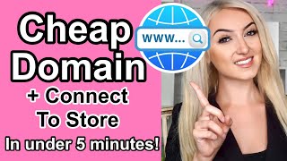 How To Get Cheap Domain + Connect W/ Online Store