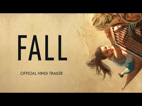 FALL Official INDIA Trailer (Hindi)