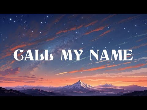 J'CALM - Call My Name ( Lyrics )