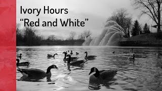 &quot;Red &amp; White&quot; by Ivory Hours | #CanadaSound