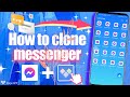 How to clone messenger｜clone app free vip｜Best Cloning Software for Android