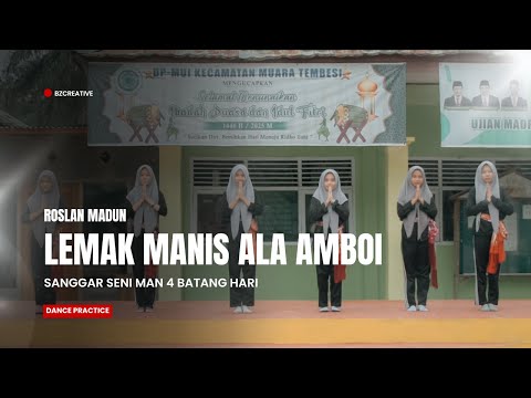 Dance Practice || Roslan Madun -  Tari Lemak Manis Ala Amboi - Amboi by MAN 4 Batang Hari
