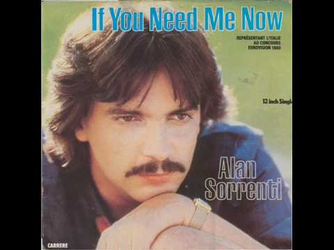 Alan Sorrenti - If you need me now