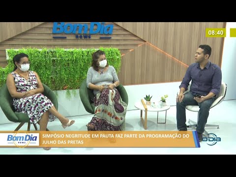 Simpósio Negritude em Pauta faz parte da programação do Julho das Pretas 19 07 2021