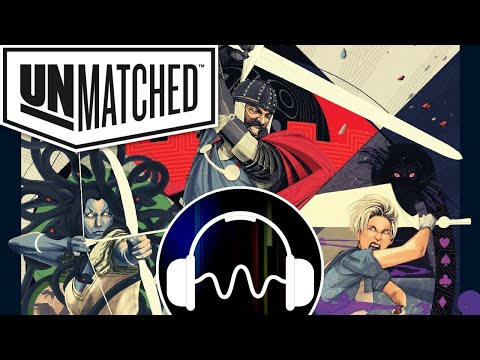 🎵 Unmatched Board Game Music - Ambient Music for playing Unmatched
