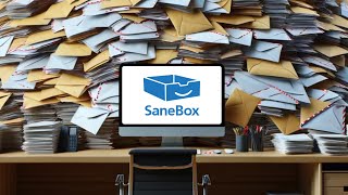 How I use SaneBox to organize my email