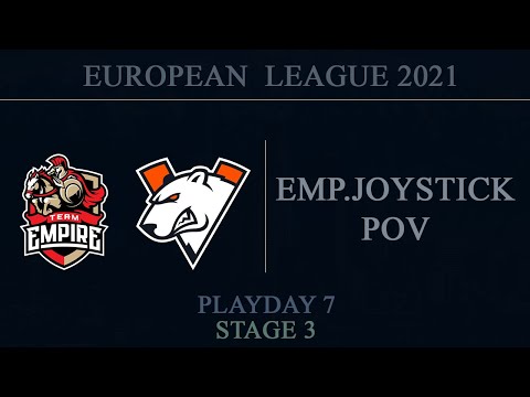 Empire.JoyStiCK POV | Team Empire vs Virtus.Pro @Kafe | EUL 2021 Stage 3 Playday 7