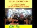 Salutation March - tribute to George Lewis / A.Chisaka new orleans friends / H.Hasegawa  Y.Kono