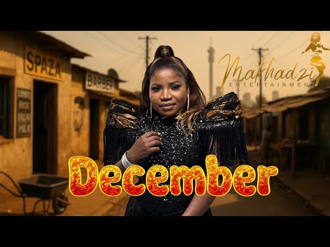 December Vibes – Makhadzi New Song 2025 ft. Master KG, Nkosazana Daughter & Eemoh 