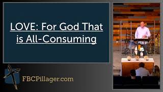 Biblical Love - FBC Sermon 2/2/25